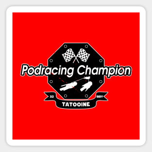 Podracing Champion Sci-fi Racing Competition B Magnet